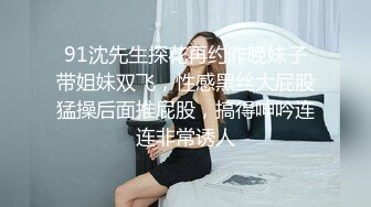 【高端猎艳外围】南韩小胖约啪高颜值内衣模特 妖精级别摄魂吸茎 水蛇腰挛动榨汁 精液蠢蠢欲动 极品反差尤物 (1)