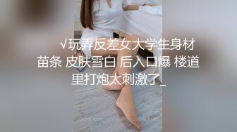 强推荐顶级女模，颜值身材天花板，99年微博网红【抖娘利世】私拍视图，真空连体裙激凸骆驼齿白虎美鲍诱惑十足