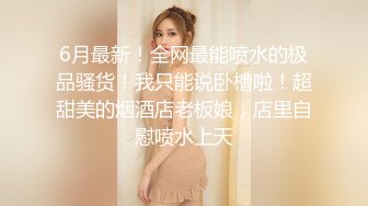 推荐，G奶女神，超级漂亮，【巨乳girl】，啪啪~裸舞~道具~爽，纯天然无添加，甩起来画面好震撼