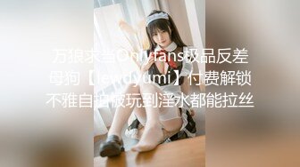 02年研究生小女友的淫水（2分17秒白浆）